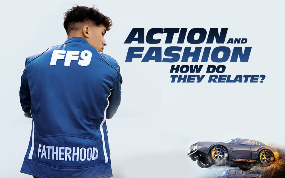 Action And Fashion, How Do They Relate?
