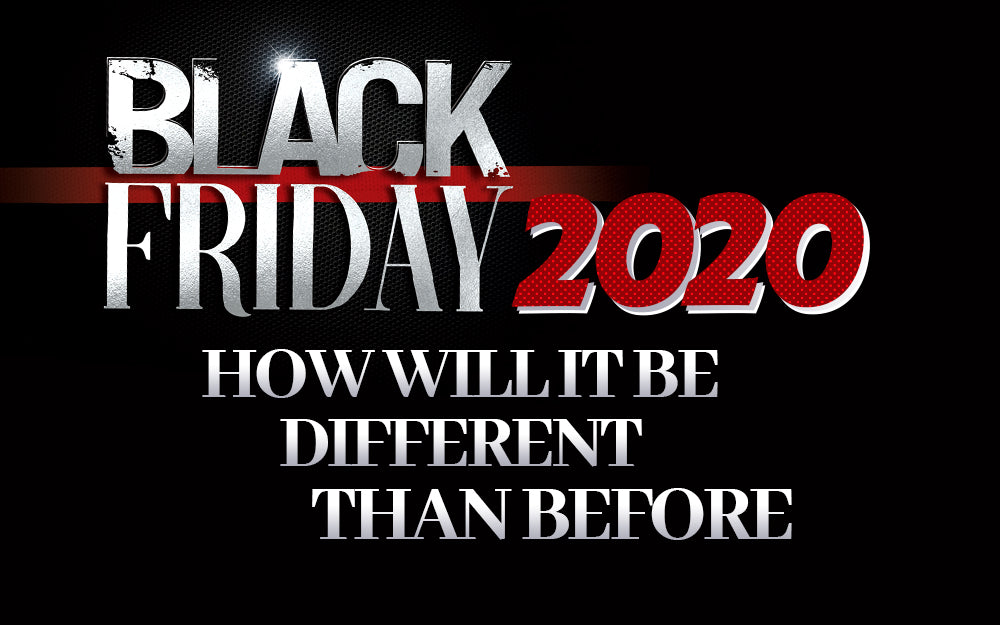 Black Friday 2020: How Will it Be Different Than Before?