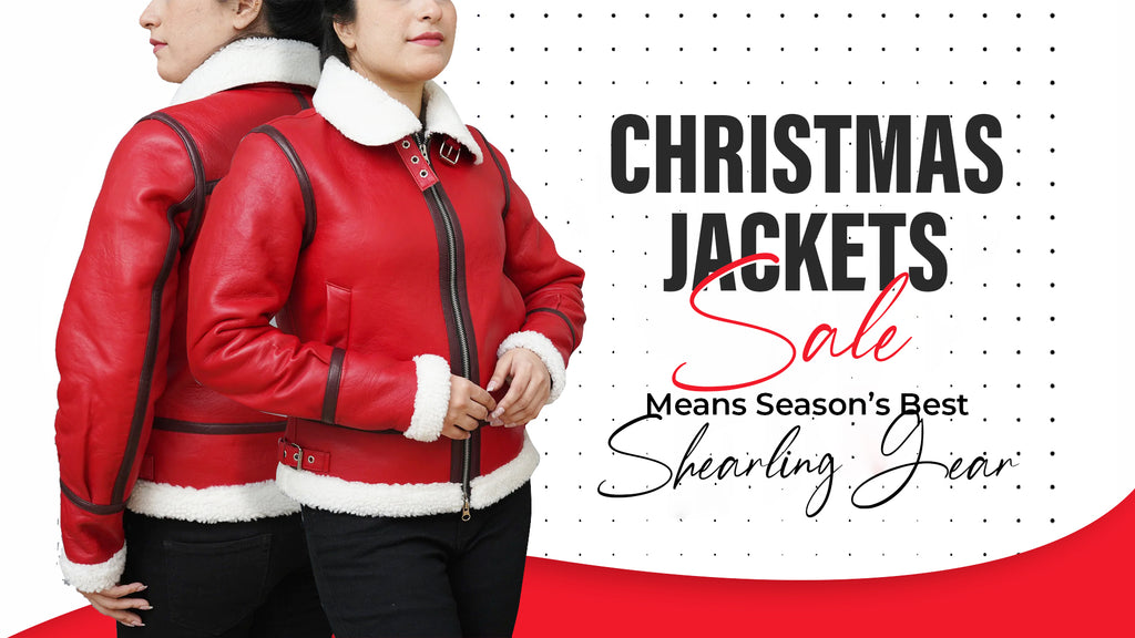 Christmas Jackets Sale Means Season’s Best Shearling Gear