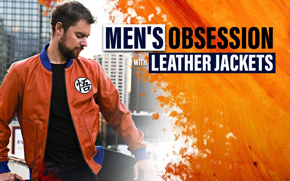 Men's Obsession with Leather Jackets