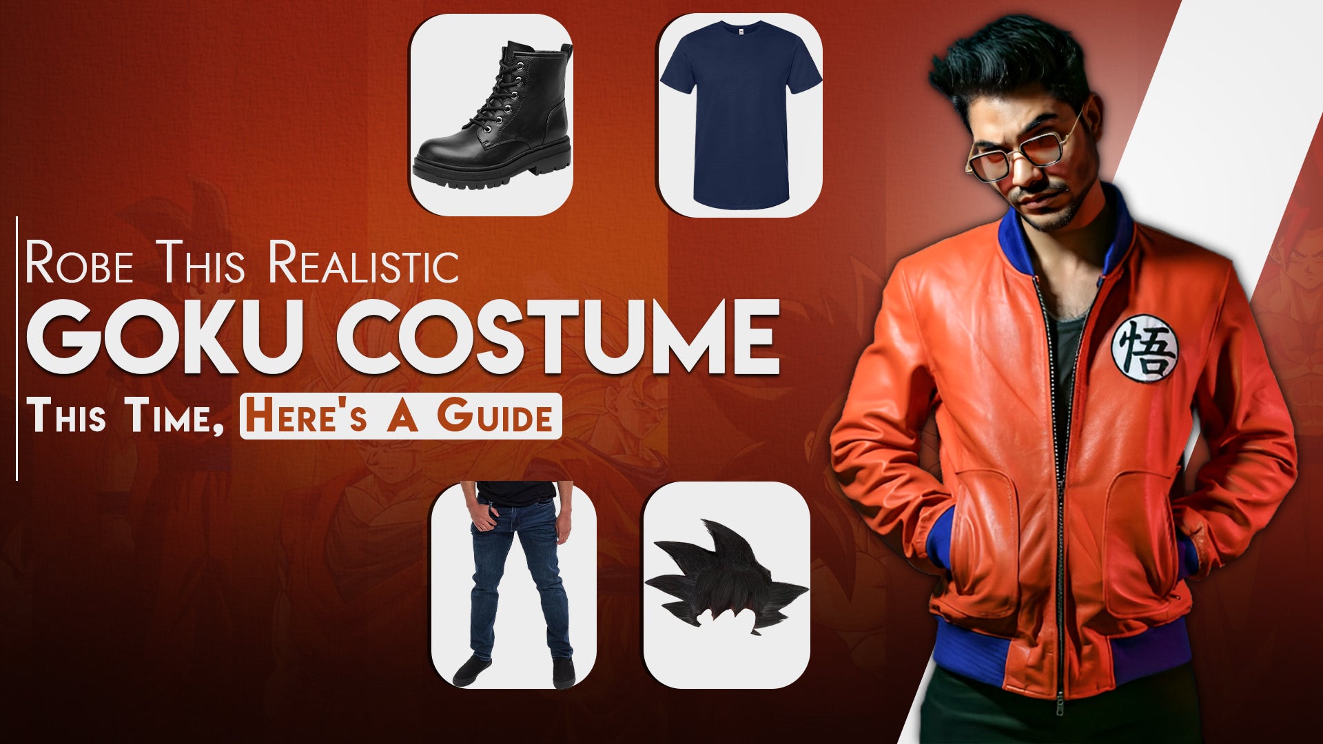 Robe This Realistic Goku Costume This Time, Here's A Guide